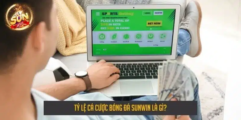 Tỷ lệ cá cược bóng đá sunwin là gì?